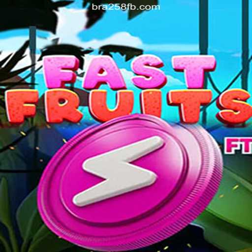 FastFruits: The Exciting New Game on BRA258.COM Platform